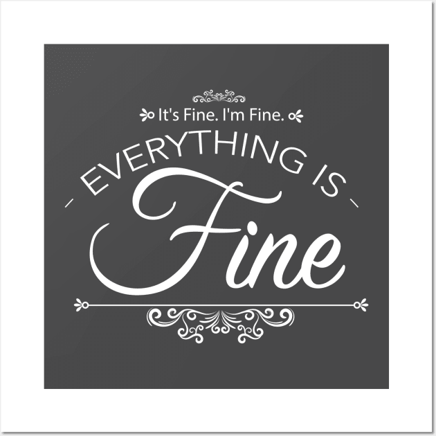 Everythinking is fine vintage Wall Art by WKphotographer8